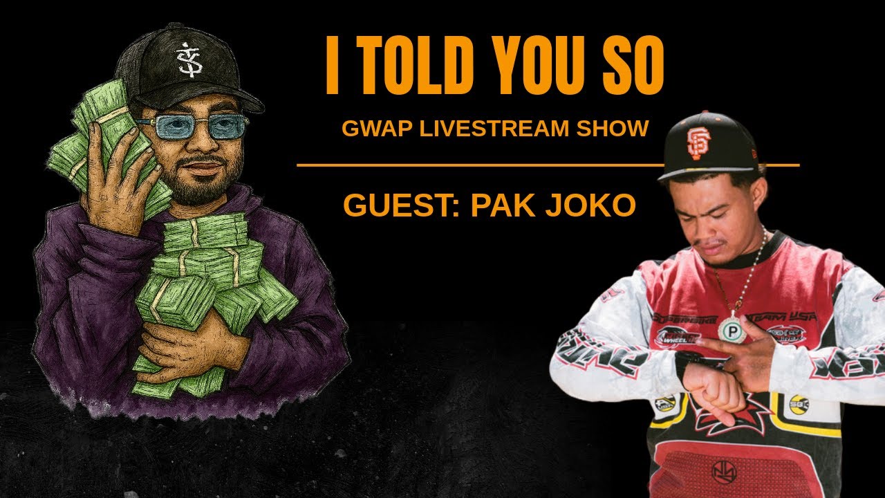GWAP x PAK JOKO - I TOLD YOU SO LIVE
