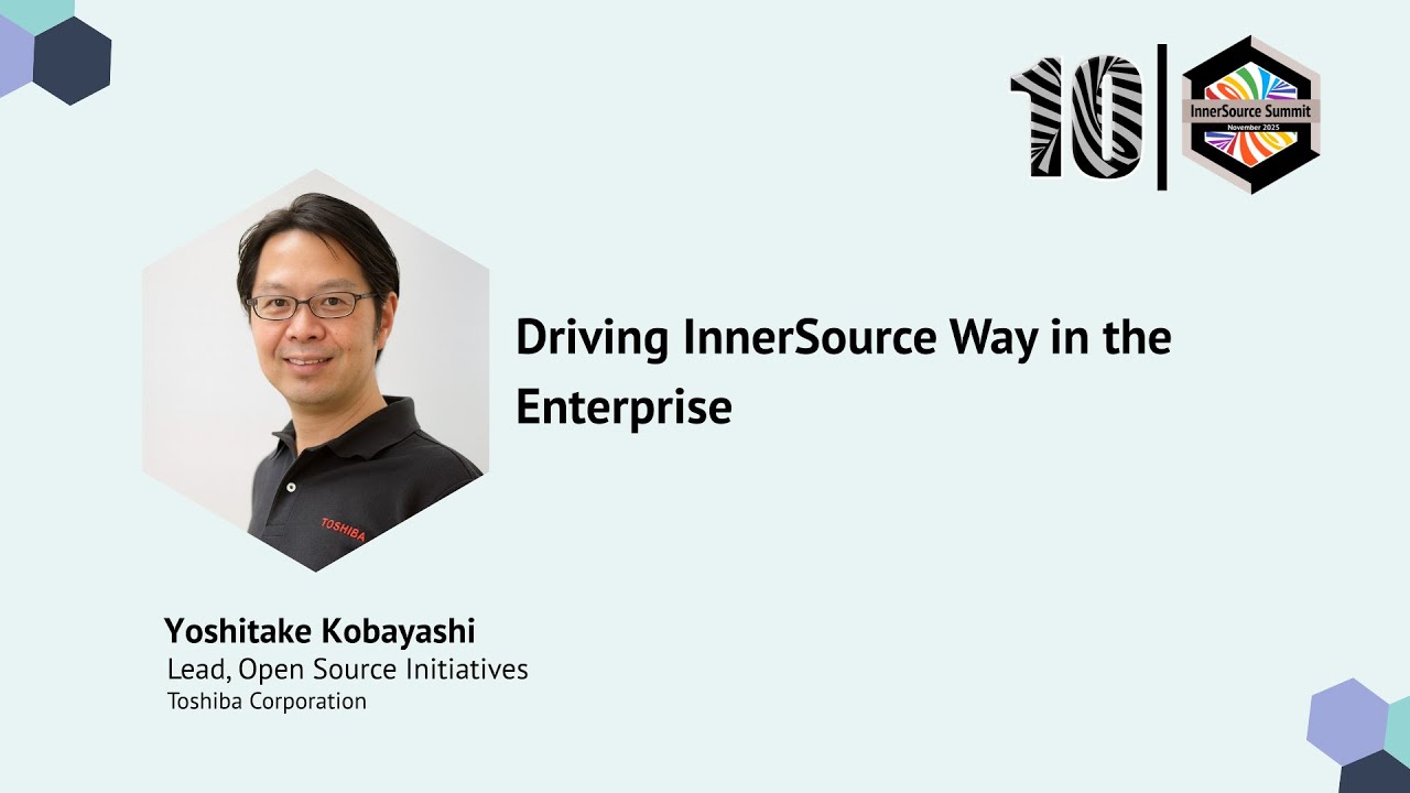 Yoshitake Kobayashi &ndash; Driving InnerSource Way in the Enterprise  #InnerSourceSummit2025