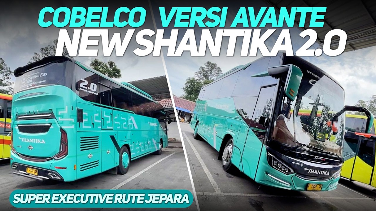 NEW SHANTIKA 2.0 AVANTE H8 TERBARU MAKIN KEREN‼️NGABUBURIT PANTAU KEBERANGKATAN BUS TERMINAL PORIS