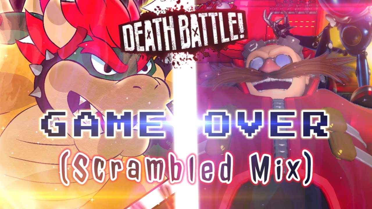 GAME OVER (Scrambled Mix) - Death Battle Music
