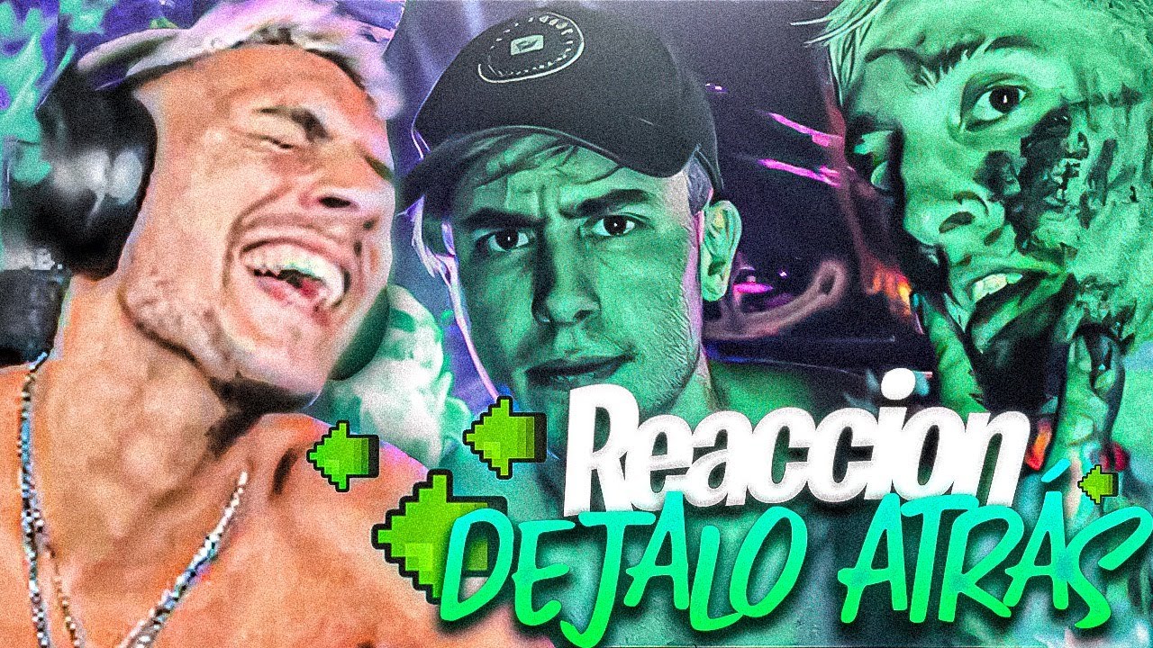 REACCIÓN Robleis, Rushlai - Dejalo Atrás