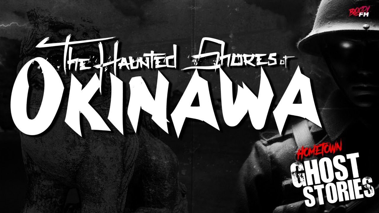 The Haunted Shores of Okinawa | Okinawa, Japan