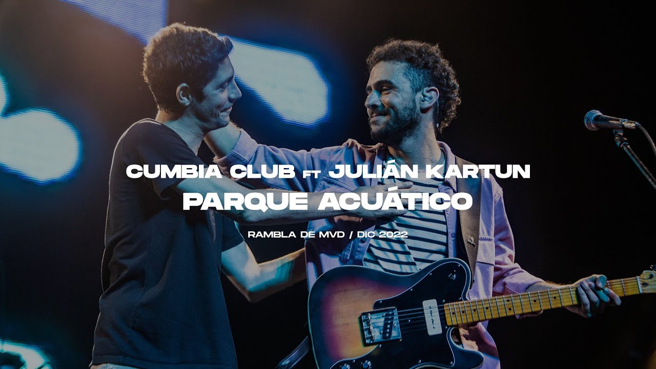 Cumbia Club ft. Julián Kartun - Parque Acuático (En Vivo)