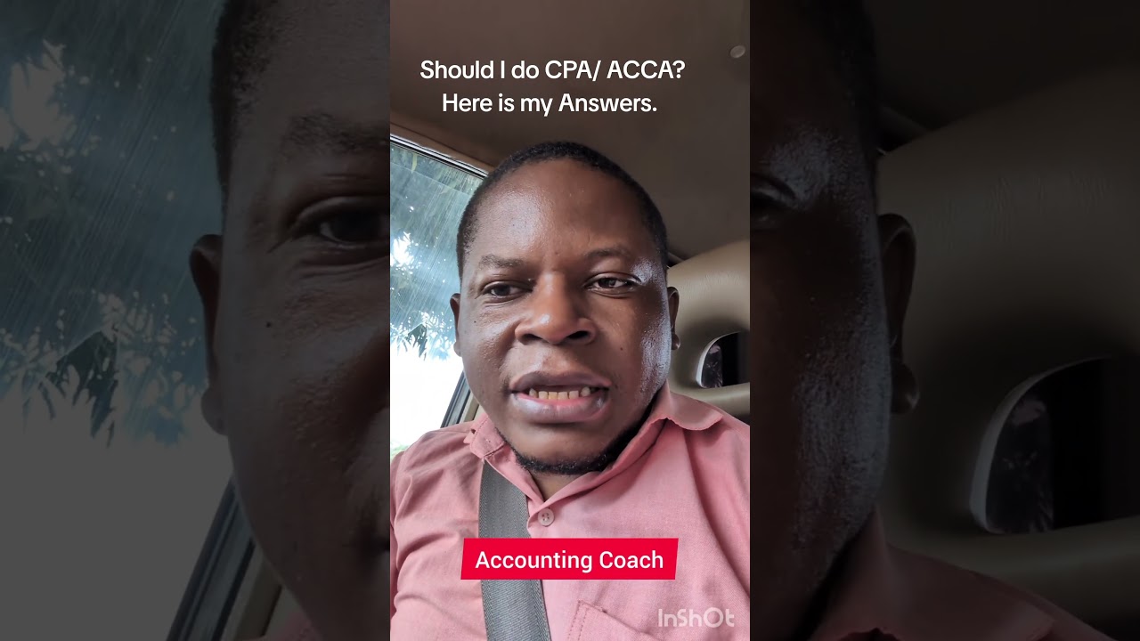 Should I do CPA or ACCA. Here is my answer from over a decade Accounting Coach