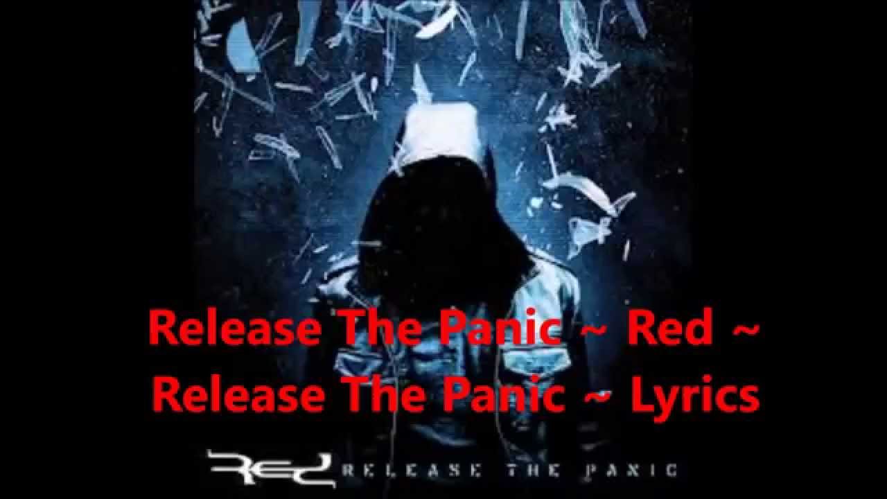 Release The Panic | Red | Lyrics