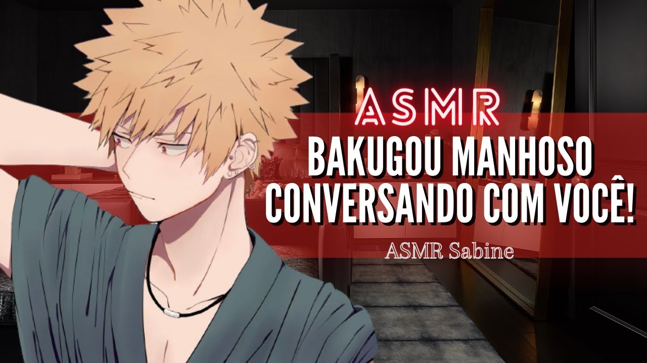 ASMR Bakugou manhoso conversando com você de manhã!| ASMR Bakugou Katsuki