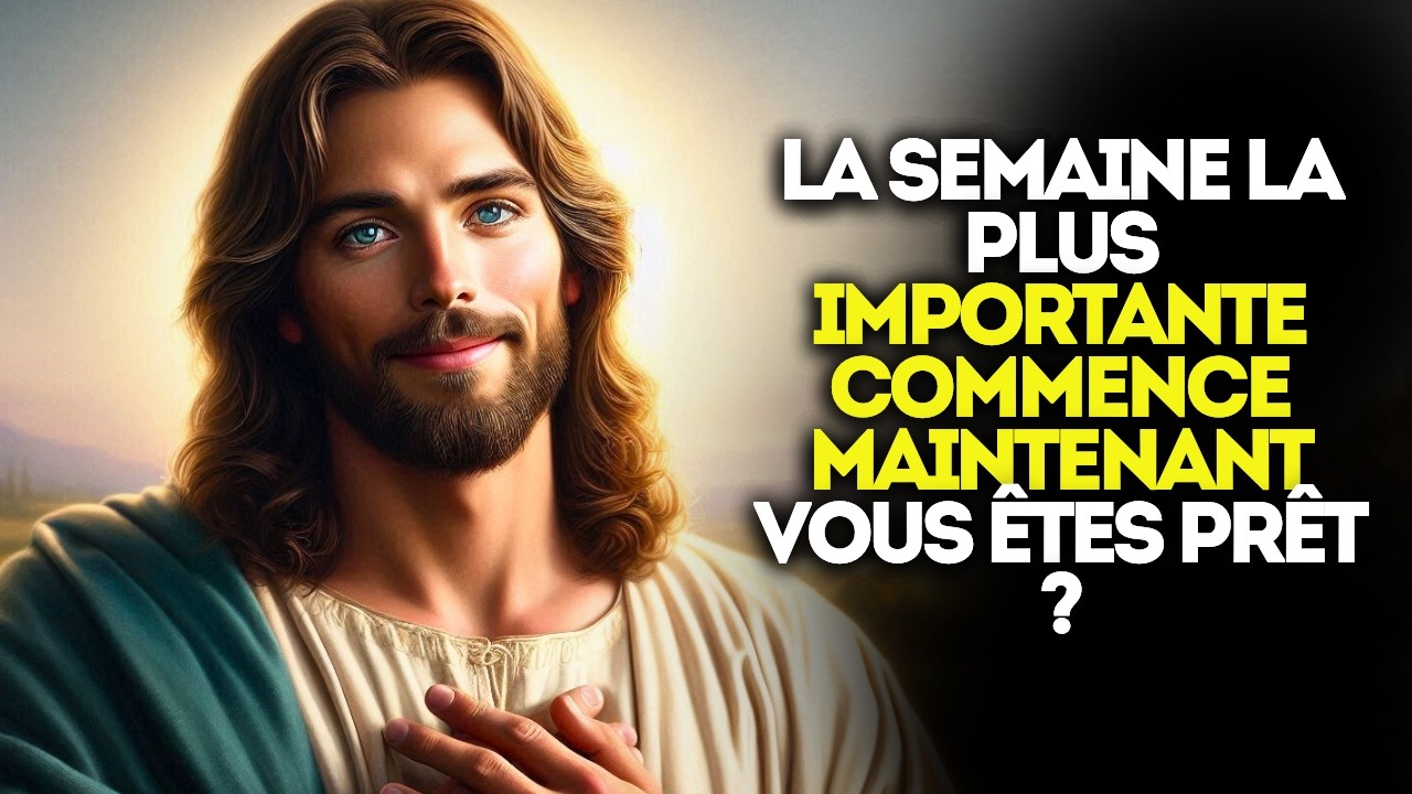 Reposez-vous dans Mes bras aujourd'hui. Commencez la semaine la plus importante de votre vie