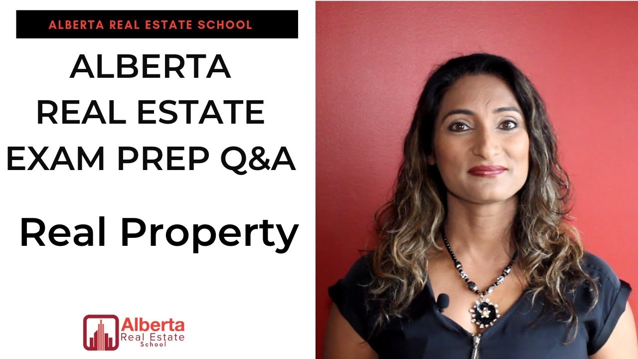 Alberta Real Estate Exam Prep Q&A: Real Property