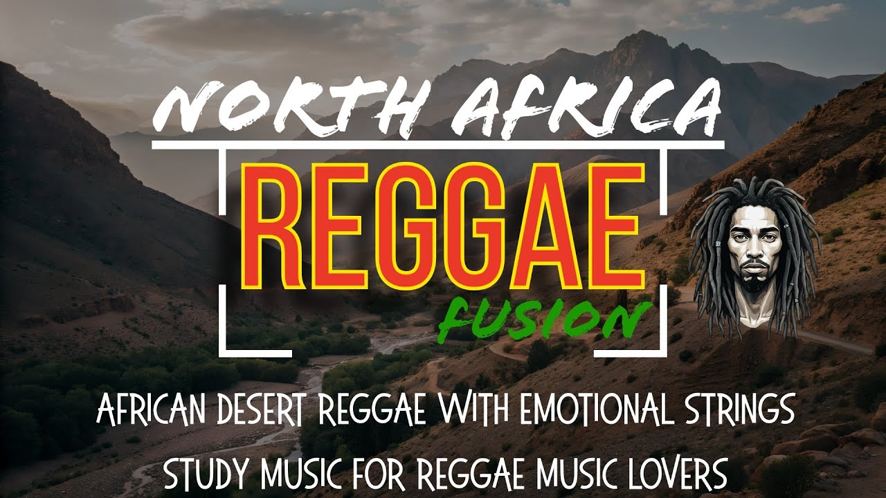 Reggae Dub | Fusion of African music and Reggae vibes | Desert Creek Reggae Flow 