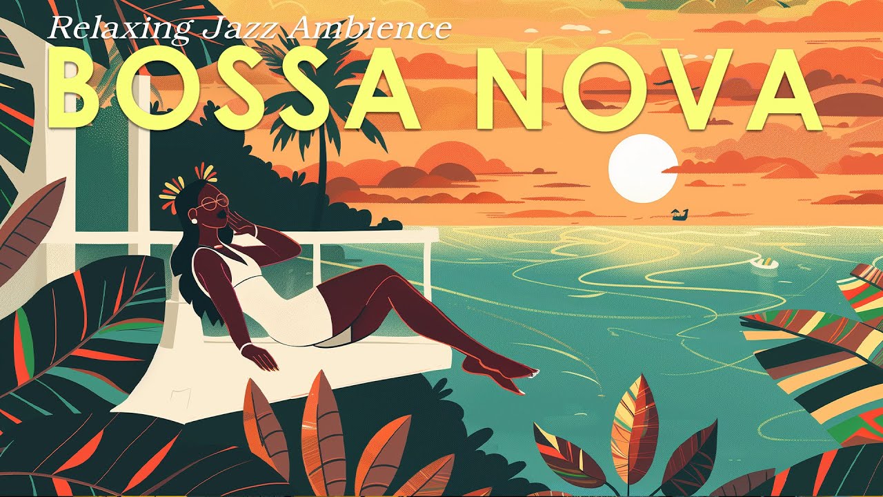 Bossa Nova Calm Mood ~  Perfect Jazz Music to Help You Relax ~ Jazz Alchemy Quartet