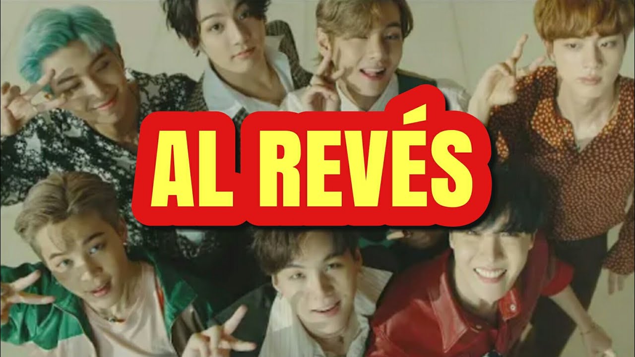 BTS - Dynamite - (Al Revés)