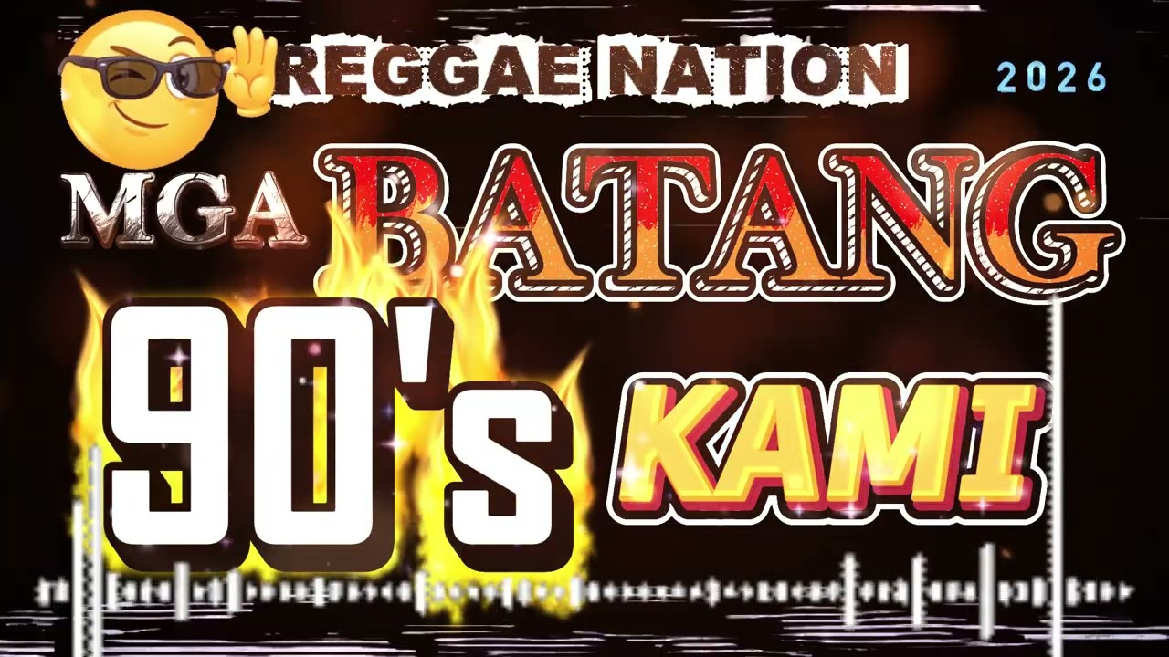 MGA BATANG 90'S KAMI #reggaemusic #reggaeton #reggae #opmreggae