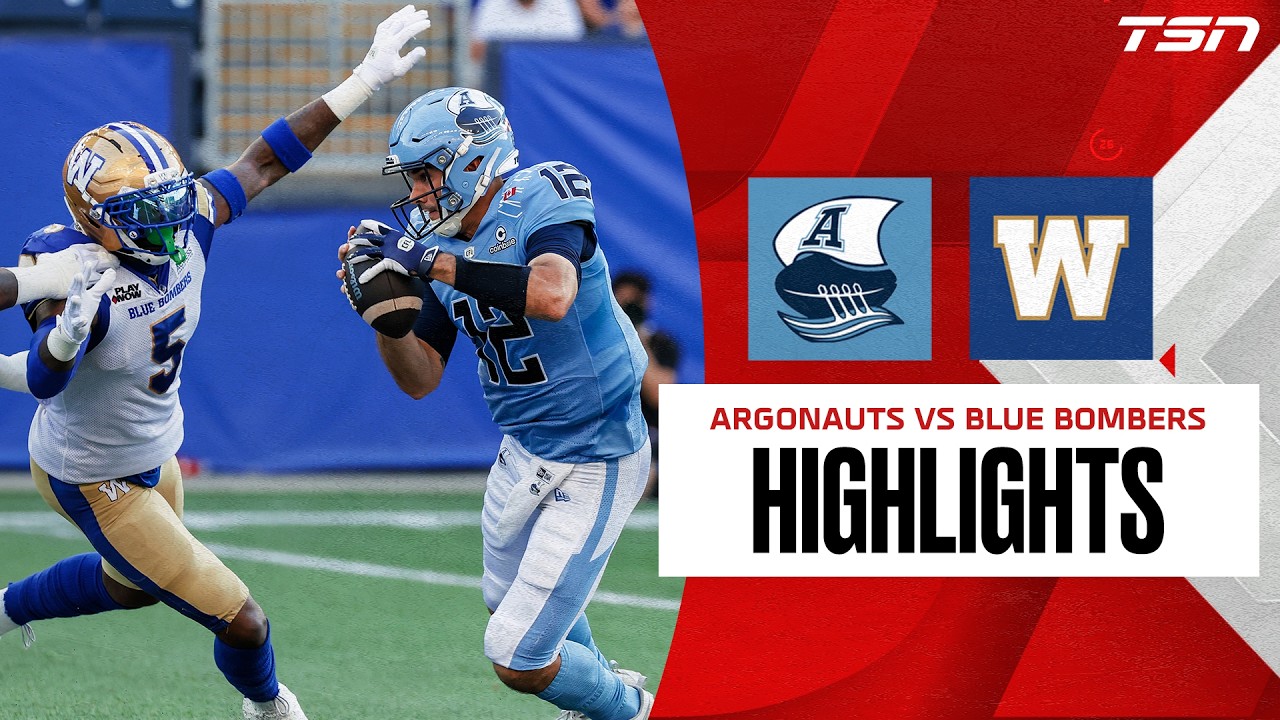 CFL WEEK 6: Toronto Argonauts vs. Winnipeg Blue Bombers | Full Highlights