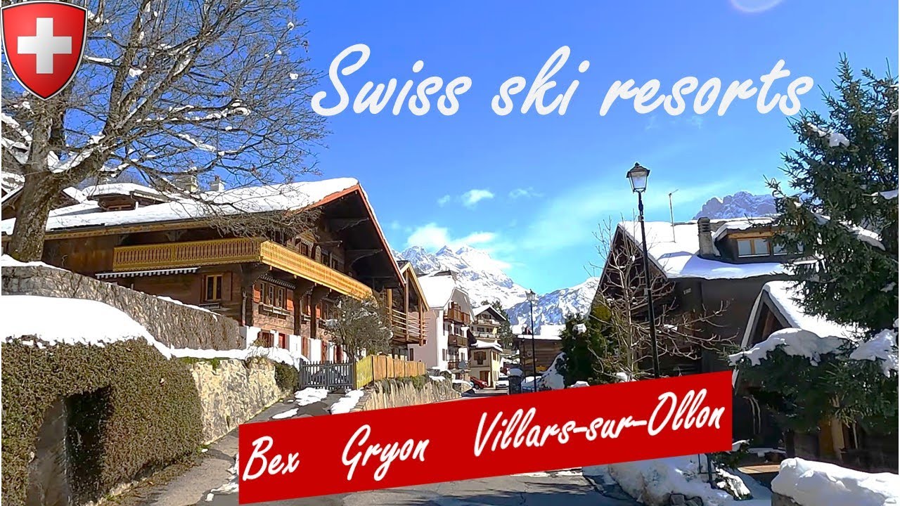 What is a Swiss ski resort village like? Drive Switzerland 🇨🇭 | Bex - Gryon - Villars-sur-Ollon 4K