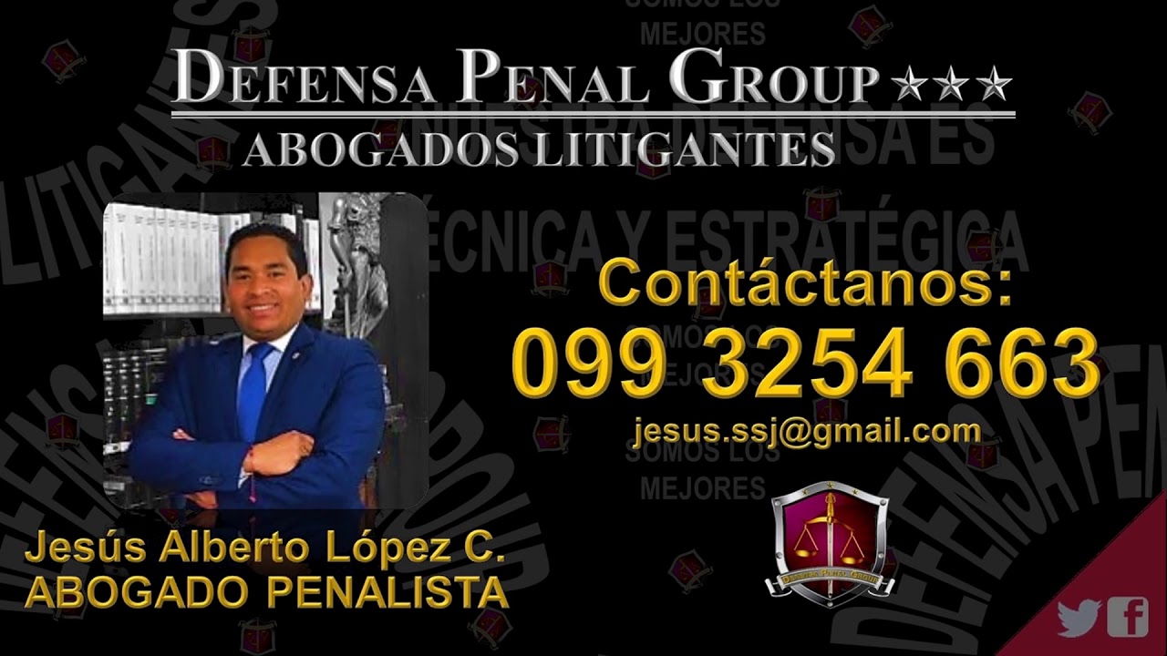 Abogado penalista defensor Quito