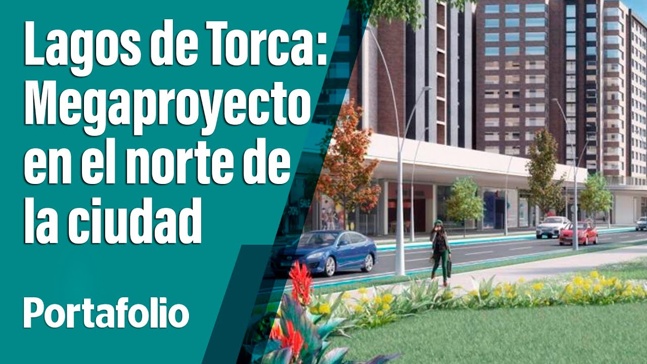 Lagos de Torca, el megaproyecto de vivienda que transforma el norte de la ciudad