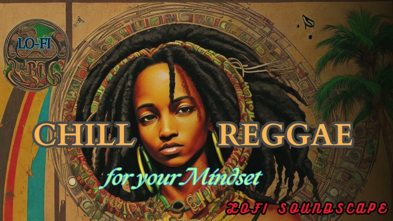chill vibes  reggae for study | traveling | work  🍁🫵