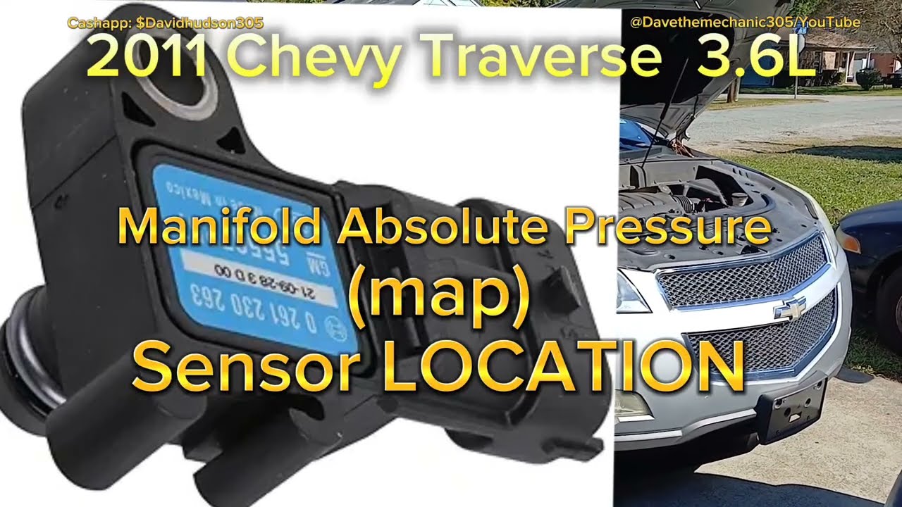 2011 Chevy Traverse 3.6L map sensor LOCATION.  manifold absolute pressure sensor