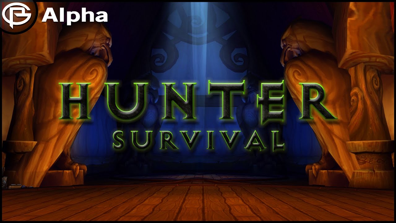 Survival Hunter Artifact + Class Halls - Legion Alpha