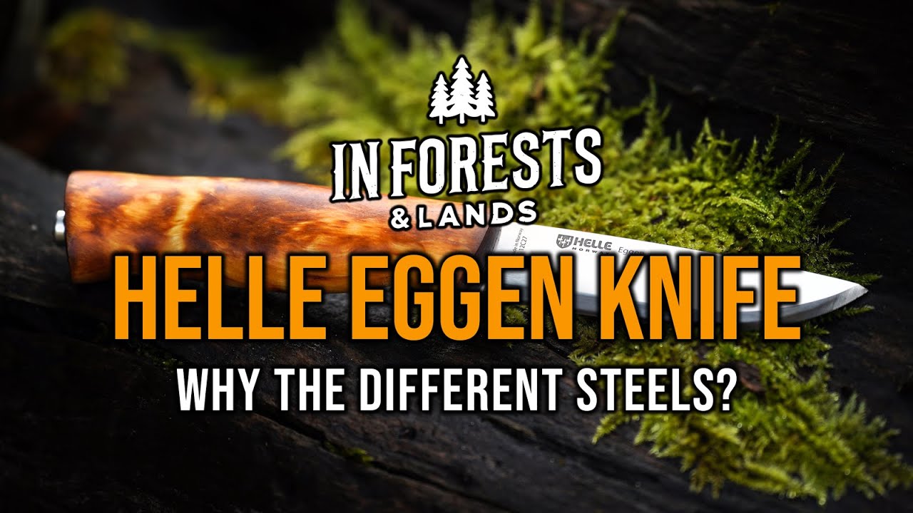 Helle Eggen Knife - Why The Different Steels? - Joe Price - Bushcraft & Wilderness Skills