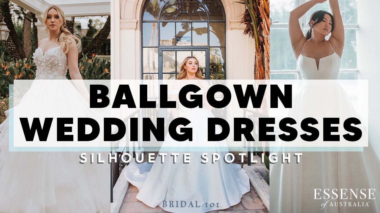 Silhouette Spotlight: Ballgowns