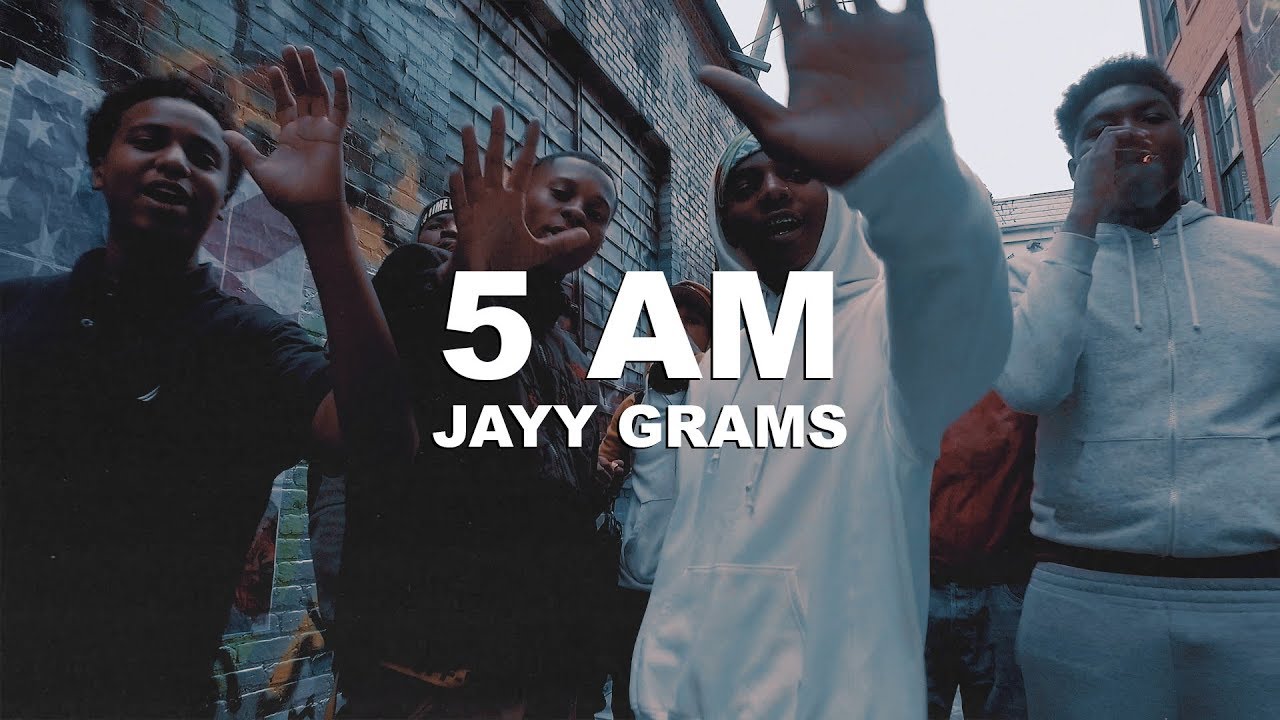 Jayy Grams - 5AM (Official Video)