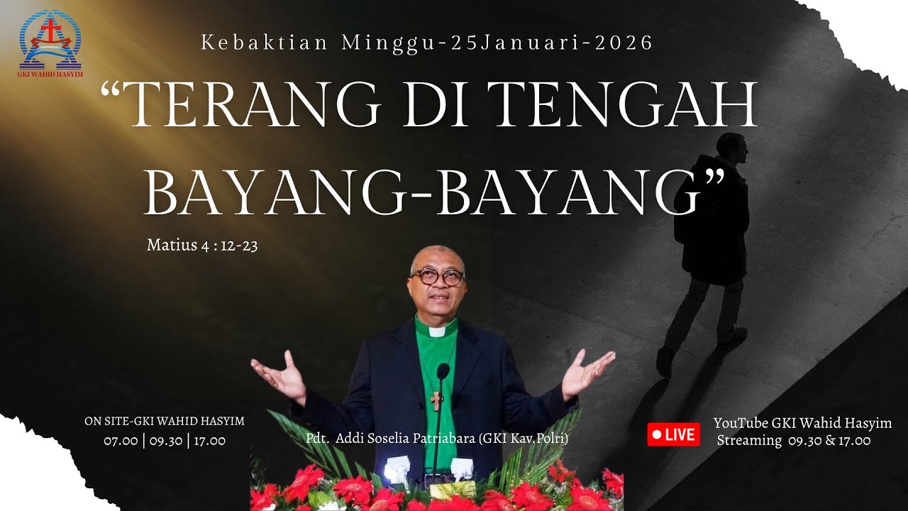 Live Streaming | Kebaktian Minggu | 25 Januari 2026 | 09.30 WIB | GKI Wahid Hasyim