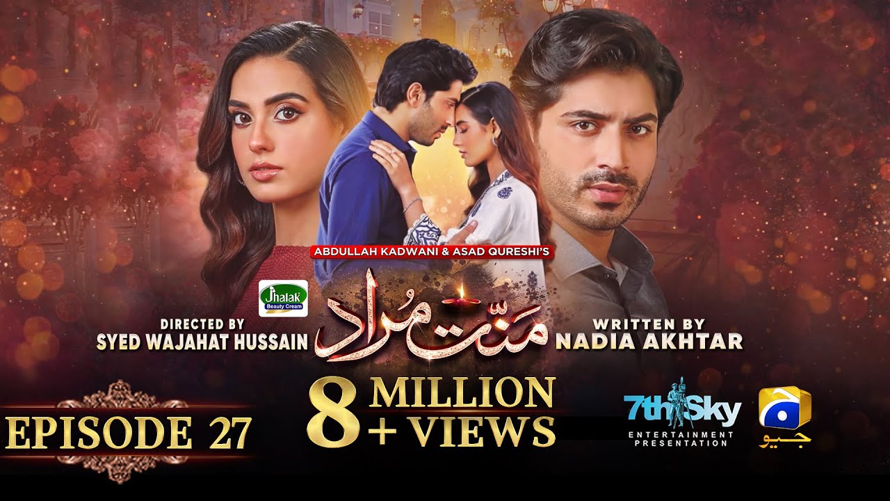 Mannat Murad Episode 27 - [Eng Sub] - Digitally Presented by Jhalak Beauty Cream - 26th Dec 2023