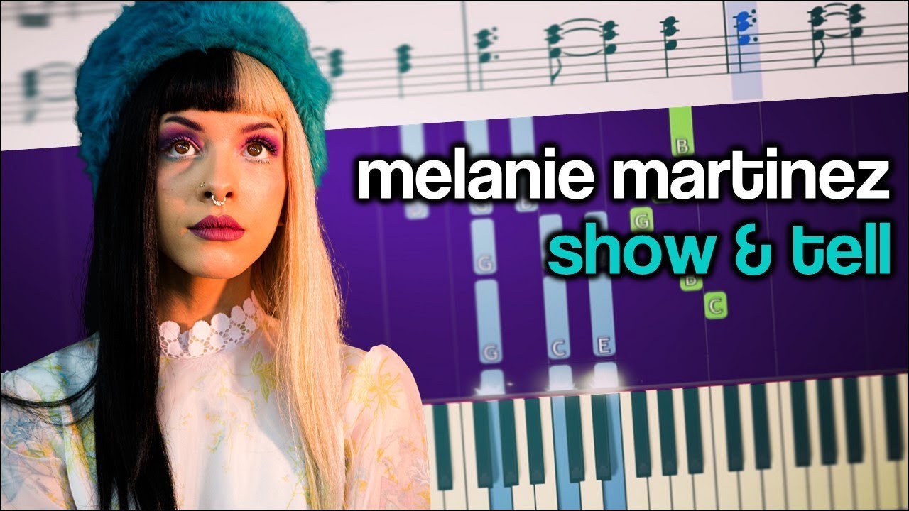 [EASY] Melanie Martinez - Show & Tell - Piano Tutorial + SHEETS