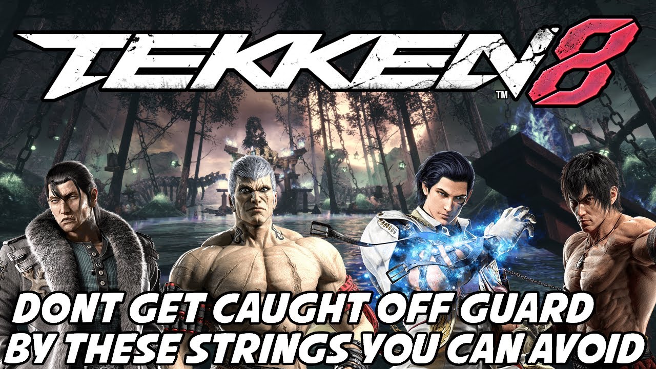 Get extra damage vs these strings in Tekken 8!
