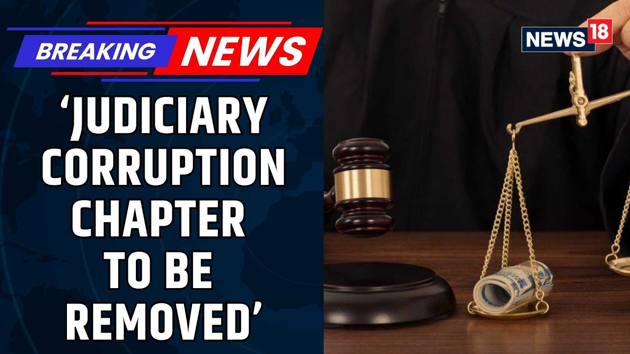 Government  to Remove Class 8 Chapter on ‘Judiciary Corruption’ After Row: Sources | News18