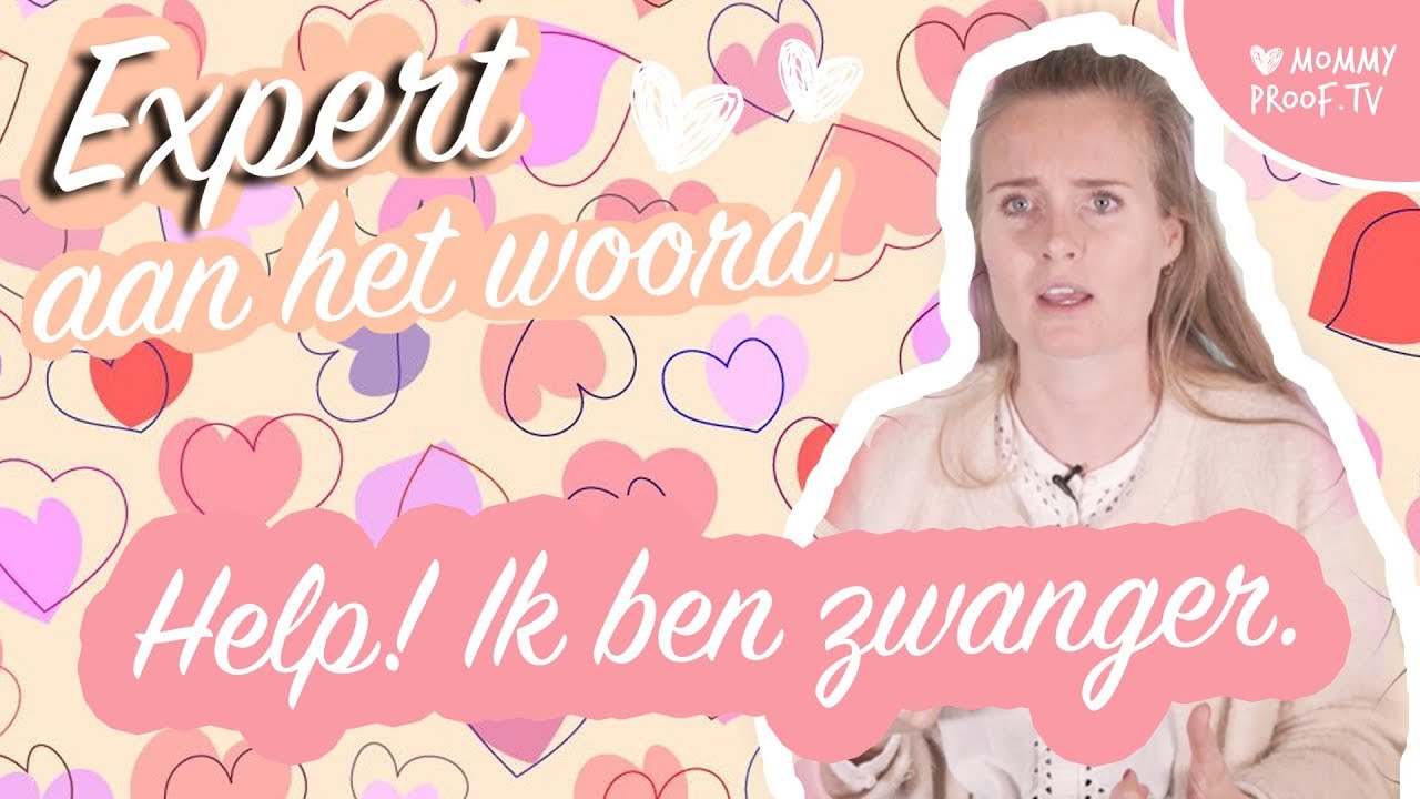 HELP, ik ben ZWANGER. Wat nu? En over de zwangerschap berekenen. | Verloskundige #1