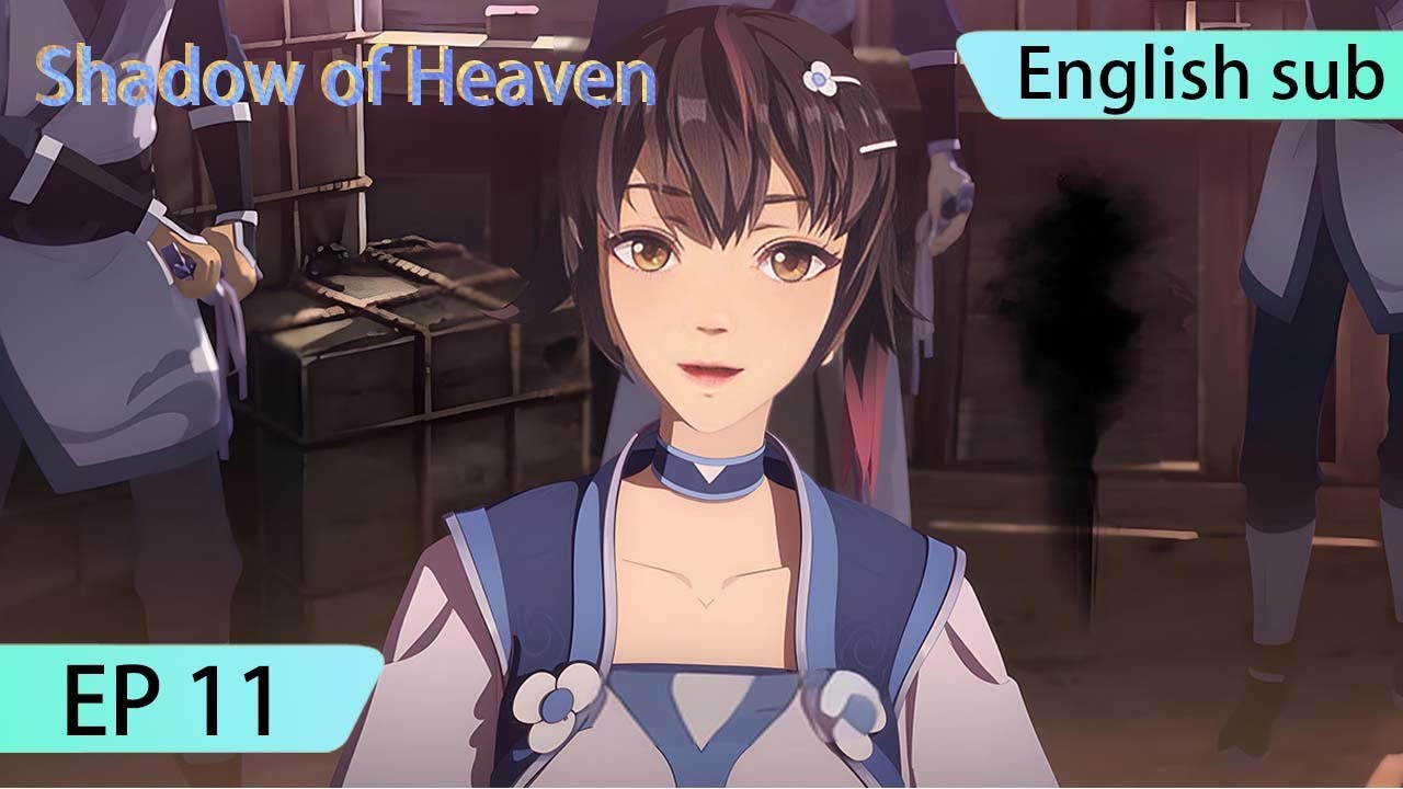 ENG SUB | Shadow of Heaven [EP11 Part3]