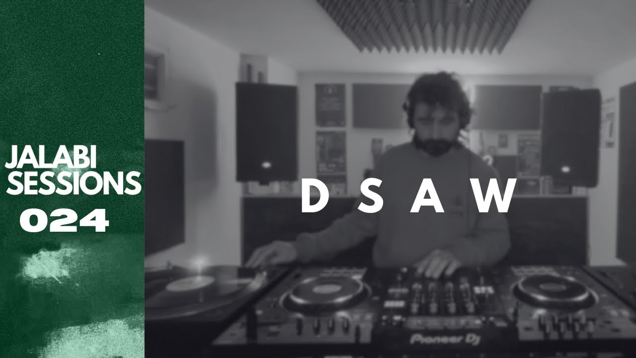 DSAW - Jalabi Sessions 024