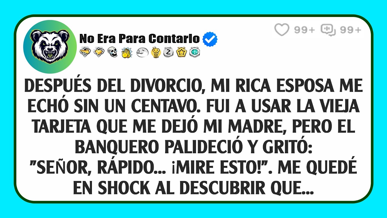 Después Del Divorcio, Mi Rica Esposa Me Echó Sin Un Centavo. Fui A Usar La Vieja Tarjeta Que...