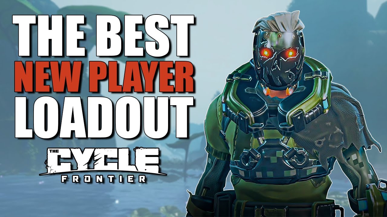 The BEST New Player LOADOUT • The Cycle Frontier FULL RELEASE