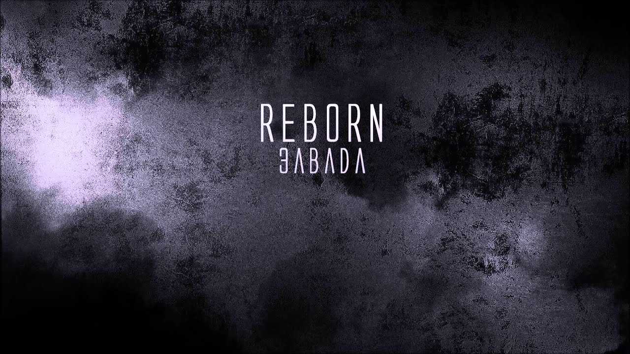 Reborn - 3abada