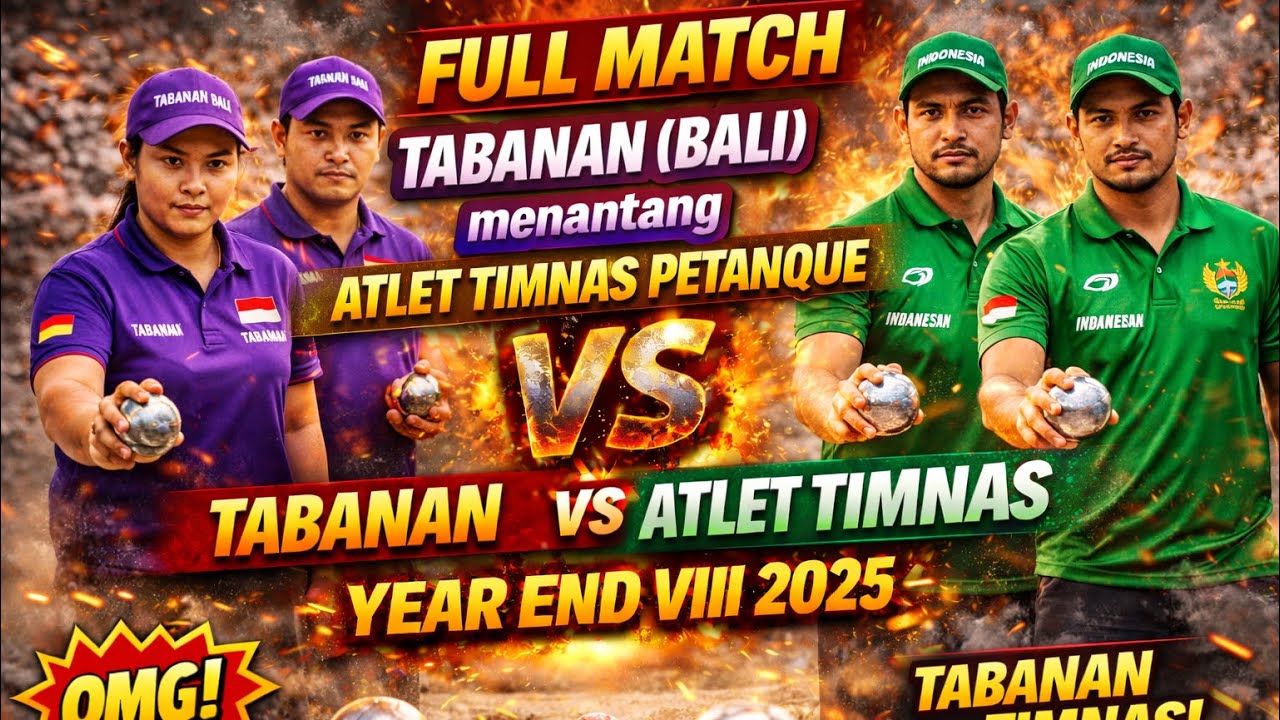 Full Match TABANAN (BALI) menantang ATLET TIMNAS PETANQUE di YEAR END VIII 2025.