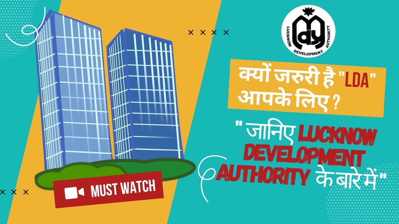 Lucknow Development Authority: Importance, History & LDA Builder Norms Explained! @pingroupofficial