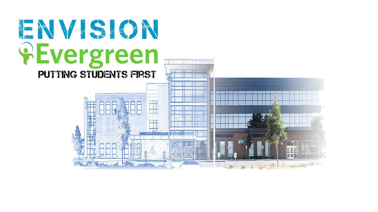 Envision Evergreen: Putting Students First