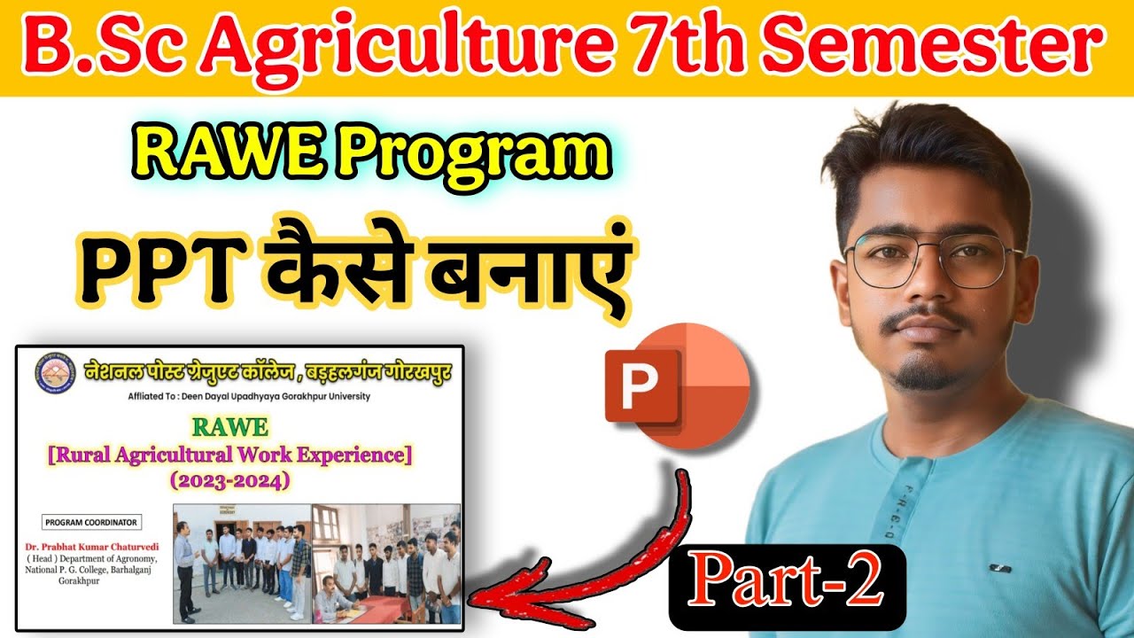 How to make ppt for the rawe programme || rawe programme in agriculture || RAWE Program