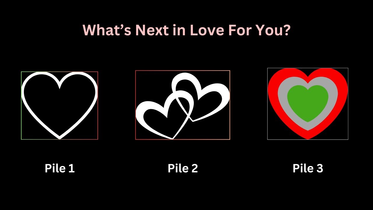 What's Next in Love for You? Pick-a-Card. Pick-a-Pile. Tarot Reading.