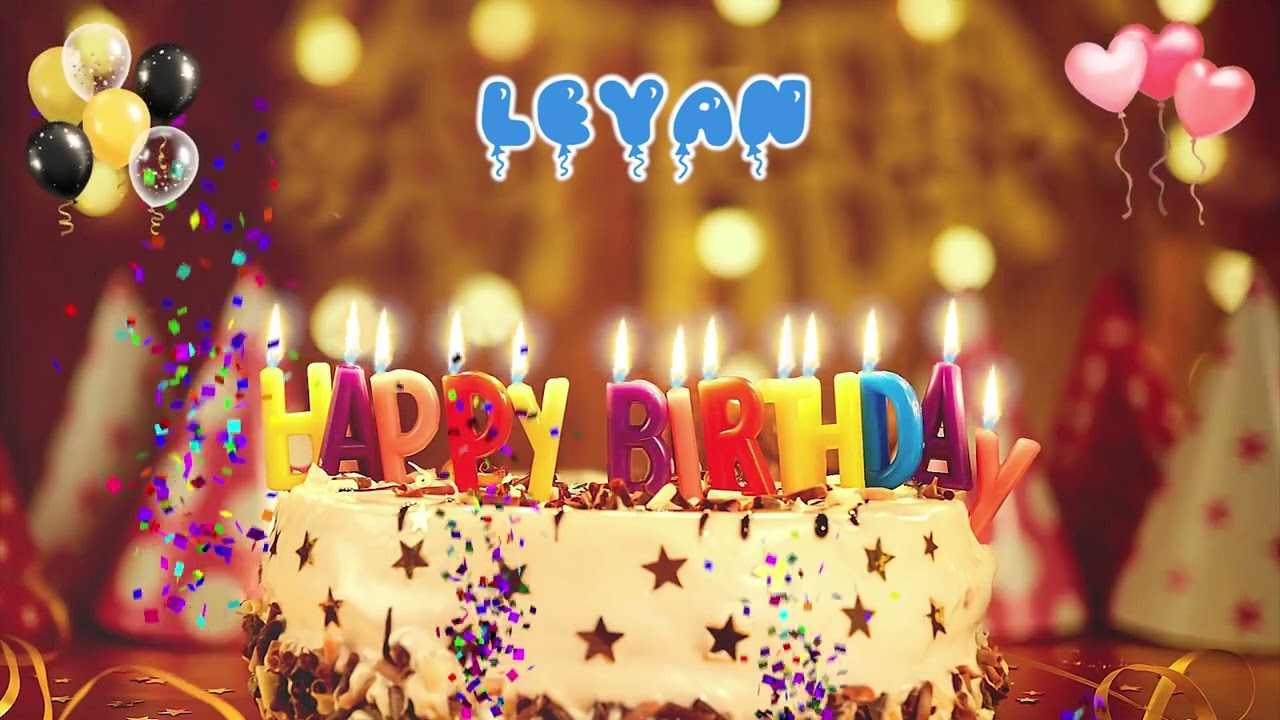 LEYAN Happy Birthday Song &ndash; Happy Birthday to You