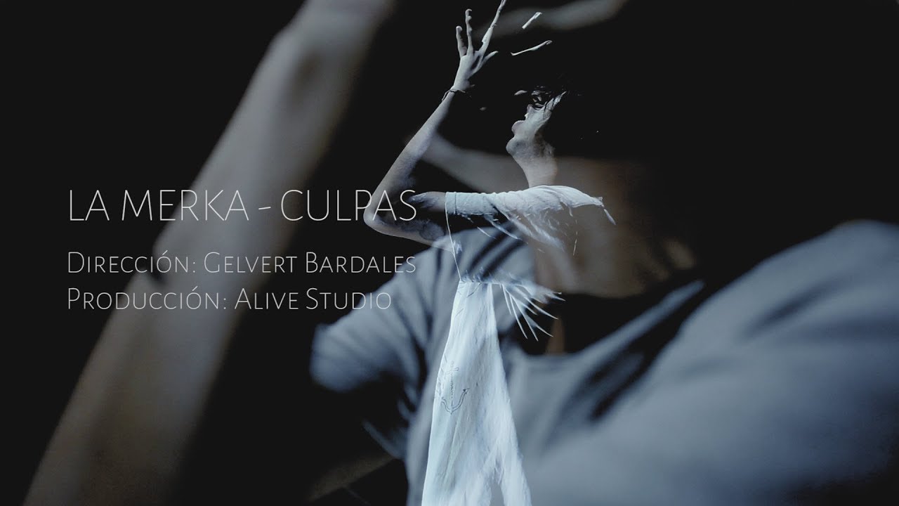 La Merka - Culpas (Video Oficial)
