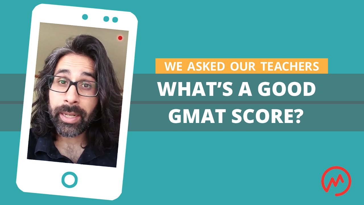 What's a good GMAT score? | GMAT FAQ