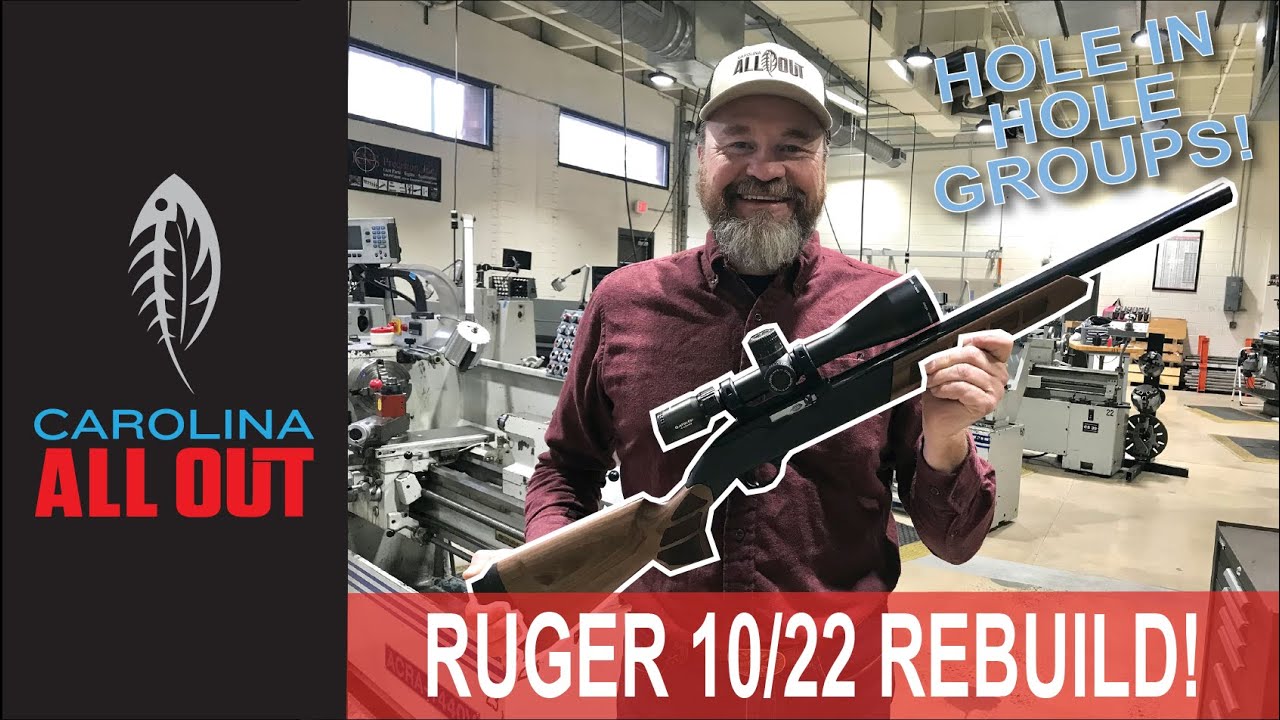Ruger 10/22 Rebuild | Carolina ALL OUT | S6/Ep4