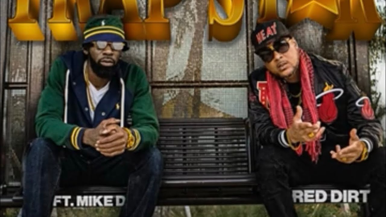 RED DIRT 954 FT MIKE D  X TRAPSTAR