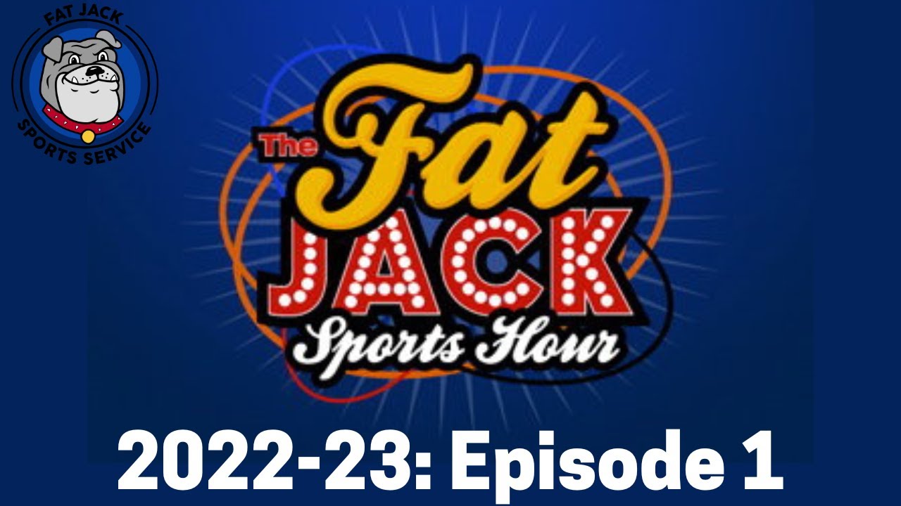 The Fat Jack Sports Hour - Episode 1