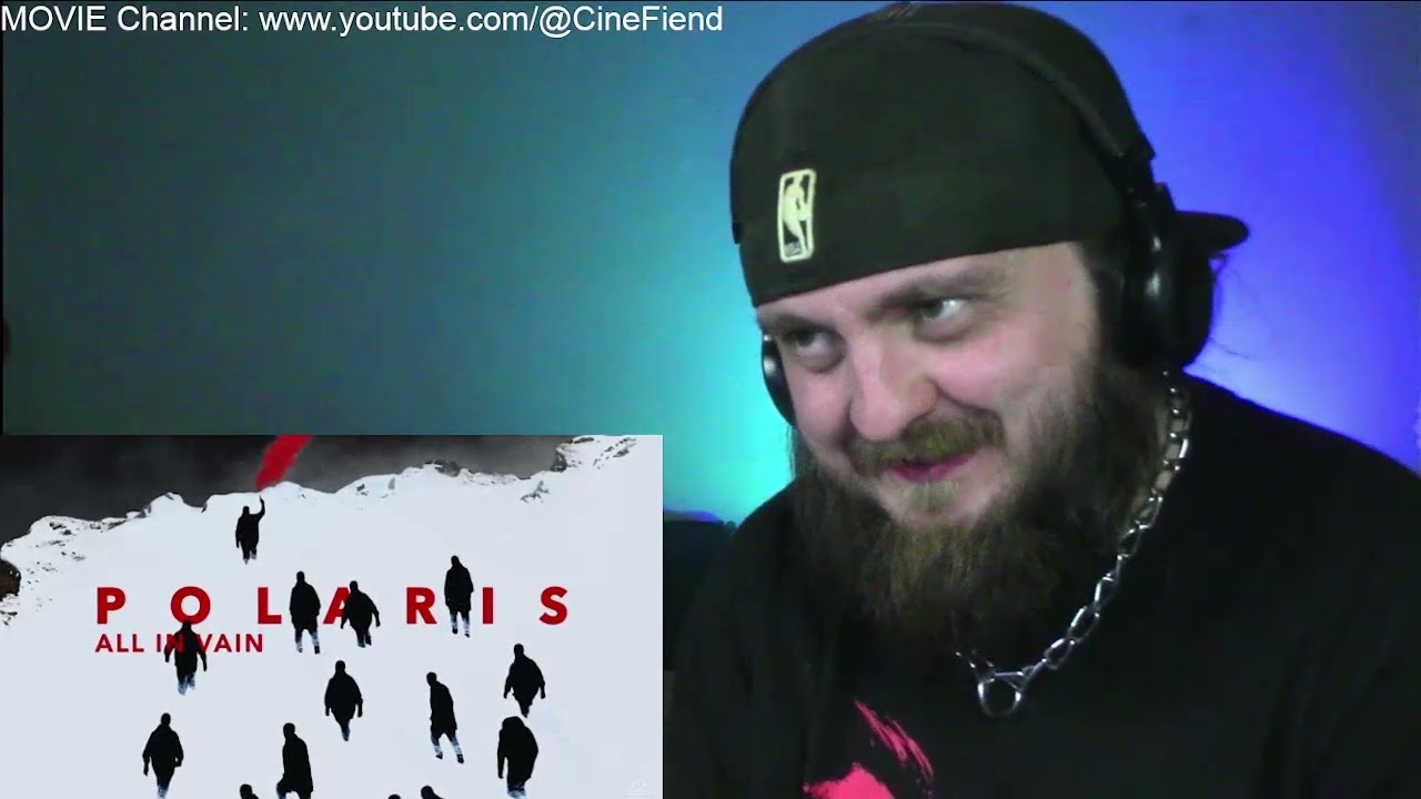 Polaris - All In Vain REACTION!!