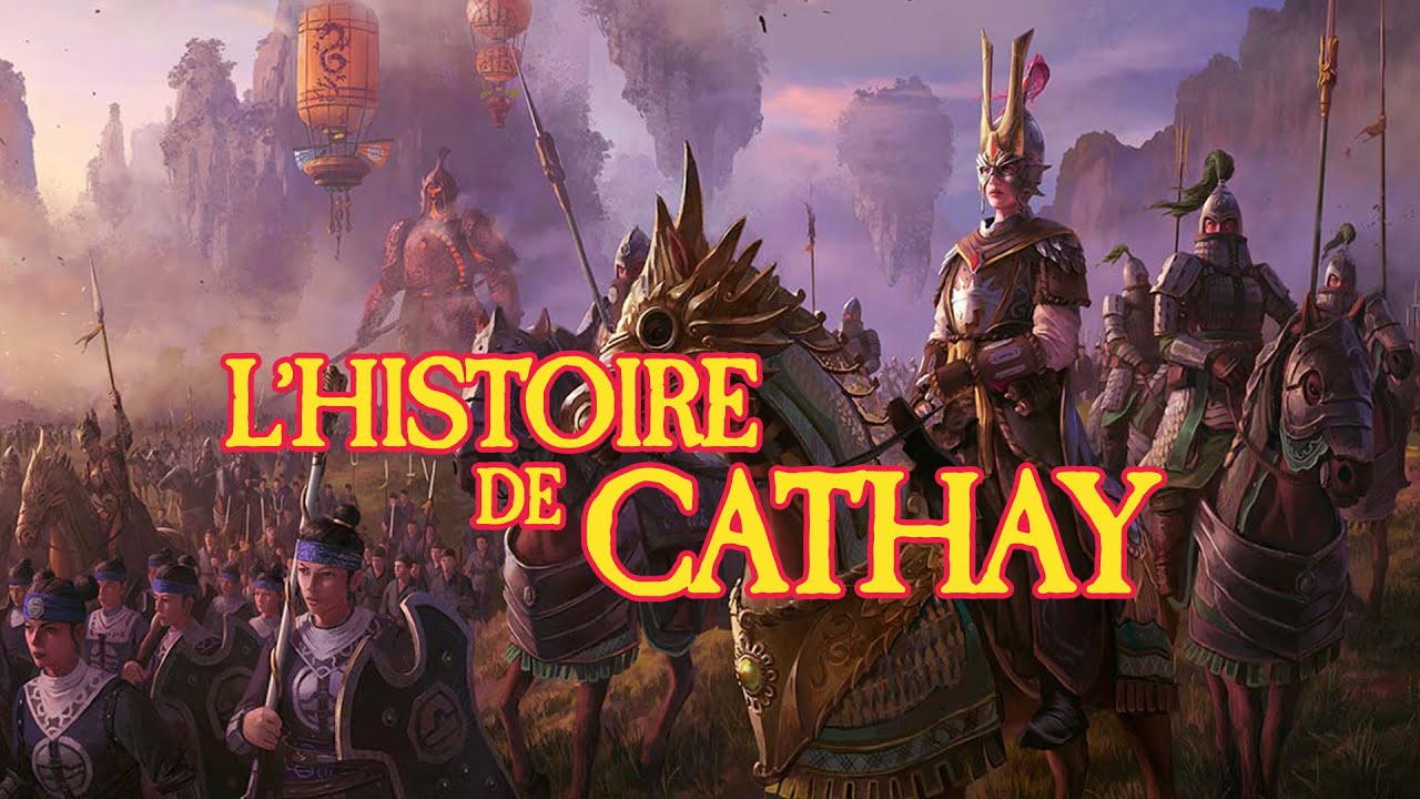 Warhammer Lore : Histoire de Cathay (FR)